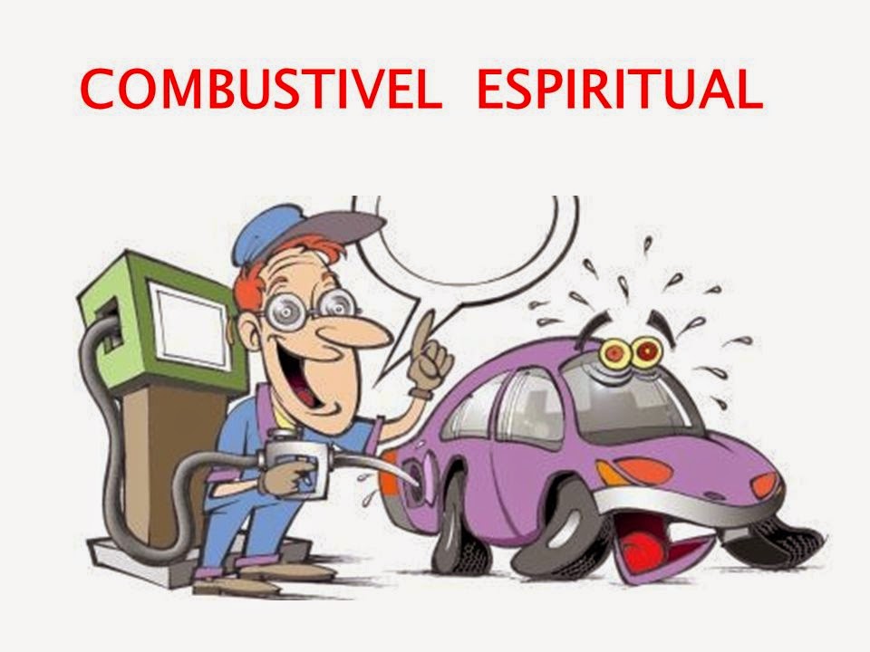 COMBUSTÍVEL ESPIRITUAL